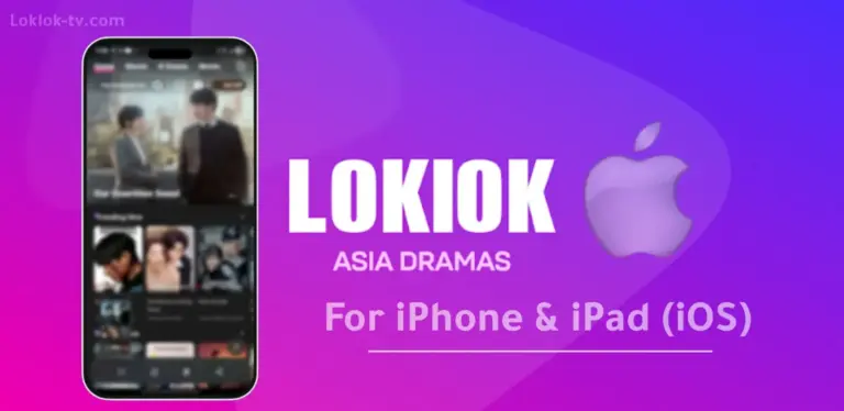 Download Loklok for iOS: Asian Dramas on iPhone & iPad